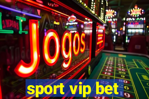 sport vip bet